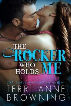 The Rocker that Holds Me - Book #1 of the Rocker