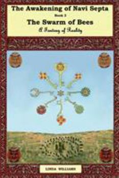 Paperback The Awakening of Navi Septa Book Three: The Swarm of Bees Book