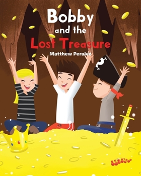 Paperback Bobby and the Lost Treasure Book