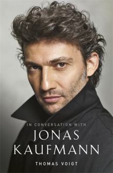 Hardcover Jonas Kaufmann: In Conversation with Book