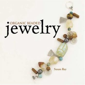 Paperback Organic Beaded Jewelry Book