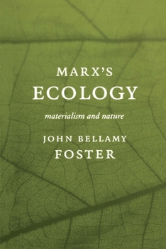 Paperback Marxâ (Tm)S Ecology: Materialism and Nature Book