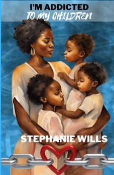 Paperback I'm Addicted to My Children Book