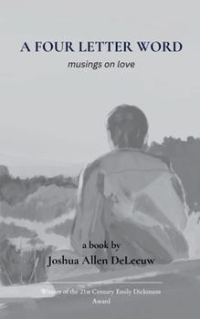 A Four Letter Word musings on love