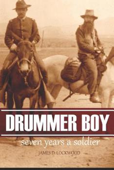 Paperback Drummer Boy: Seven Years a Soldier (Annotated) Book