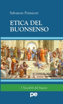 Paperback Etica del Buonsenso [Italian] Book