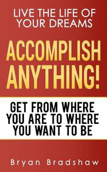 Paperback Accomplish Anything Book