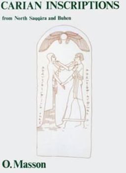 Hardcover Carian Inscriptions from North Saqqara and Buhen (Texts from Excavations) [Greek] Book