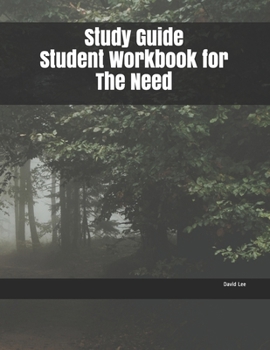 Paperback Study Guide Student Workbook for The Need Book