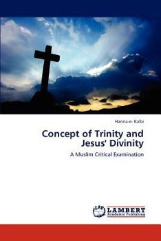 Paperback Concept of Trinity and Jesus' Divinity Book