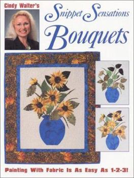 Paperback Cindy Walter's Snippet Sensations Bouquets Book