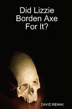 Paperback Did Lizzie Borden Axe for It? Book