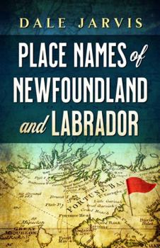 Paperback Place Names of Newfoundland and Labrador Book