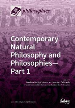 Paperback Contemporary Natural Philosophy and Philosophies-Part 1 Book