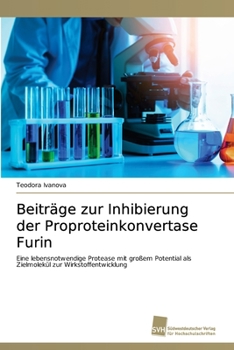 Paperback Beiträge zur Inhibierung der Proproteinkonvertase Furin [German] Book