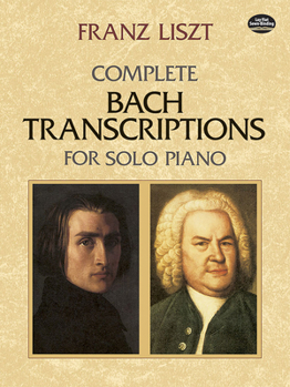 Paperback Complete Bach Transcriptions for Solo Piano Book