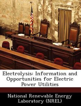 Paperback Electrolysis: Information and Opportunities for Electric Power Utilities Book