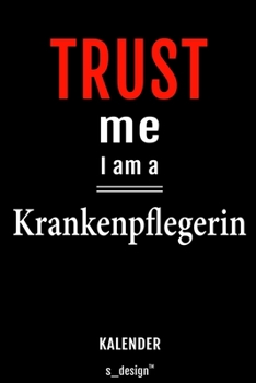 Kalender für Krankenpfleger / Krankenpflegerin: Immerwährender Kalender / 365 Tage Tagebuch / Journal [3 Tage pro Seite] für Notizen, Planung / ... Erinnerungen, Sprüche (German Edition)