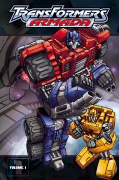 Transformers: Armada Volume 1 - Book #1 of the Transformers Armada