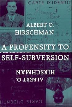 Hardcover A Propensity to Self-Subversion Book