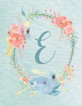 Paperback Notebook 8.5"x11" - Letter E - Light Blue and Pink Floral Design: College-ruled, lined format exercise book, Personalized with Initials. Book