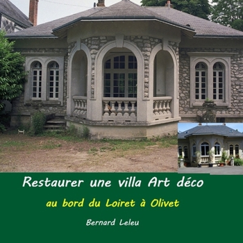 Paperback Restaurer une villa Art d?co [French] Book