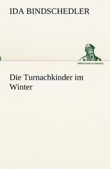 Paperback Die Turnachkinder im Winter [German] Book