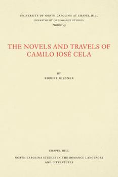 Paperback The Novels and Travels of Camilo José Cela Book