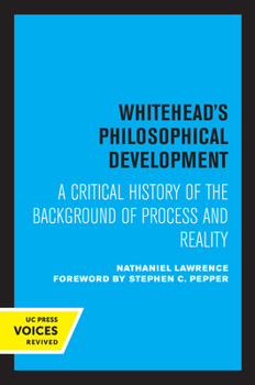 Paperback Whitehead's Philosophical Development: A Critical History of the Background of Process and Reality Book