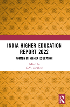 India Higher Education Report 2022: Women in Higher Education