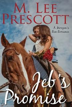 Jeb's Promise - Book #3 of the Morgan's Run Romances