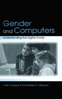 Hardcover Gender and Computers: Understanding the Digital Divide Book