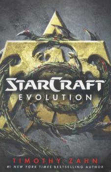 Starcraft: Evolution - Book #16 of the StarCraft
