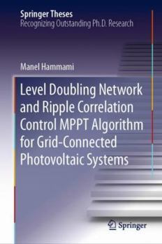 Hardcover Level Doubling Network and Ripple Correlation Control Mppt Algorithm for Grid-Connected Photovoltaic Systems Book
