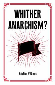 Paperback Whither Anarchism? Book