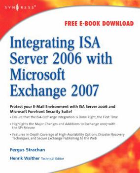 Paperback Integrating ISA Server 2006 with Microsoft Exchange 2007 Book