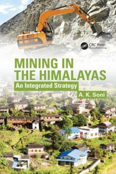 Hardcover Mining in the Himalayas: An Integrated Strategy Book