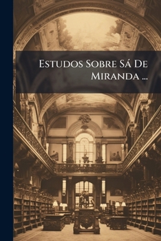 Paperback Estudos Sobre Sá De Miranda ... [Portuguese] Book