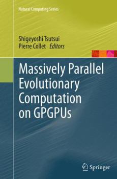 Paperback Massively Parallel Evolutionary Computation on Gpgpus Book