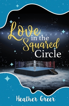 Paperback Love in the Squared Circle Book