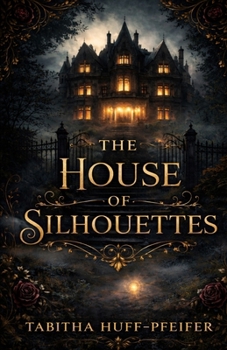 Paperback The House of Silhouettes Book