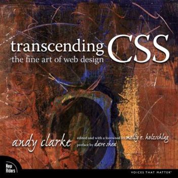Paperback Transcending CSS: The Fine Art of Web Design Book
