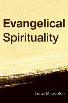 Paperback Evangelical Spirituality Book