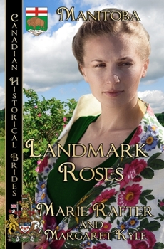 Paperback Landmark Roses: Manitoba Book