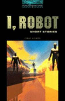 Paperback Oxford Bookworms 5. I, Robot Book