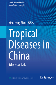 Paperback Tropical Diseases in China: Schistosomiasis Book
