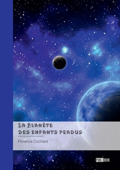 Paperback La Planète des enfants perdus [French] Book