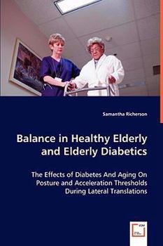 Paperback Balance in Healthy Elderly and Elderly Diabetics Book