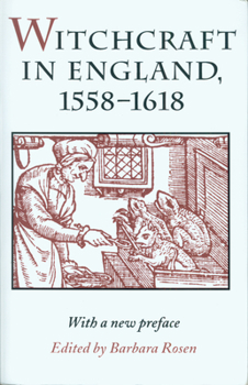 Paperback Witchcraft in England, 1558-1618 Book