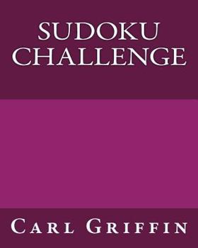 Paperback Sudoku Challenge: How Fast Can You Do These Sudoku Puzzles? Book